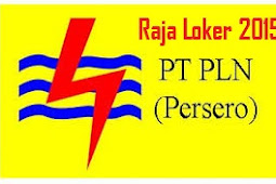 Lowongan Kerja PT.PLN (Persero) Paling Baru 2015 di Bulan Mei