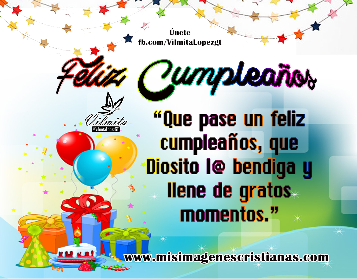 🌹🎊🎉🎁🎀🌹 Que Tengas Un Muy Feliz Cumpleaños Dios Te Bendiga En Este Bello