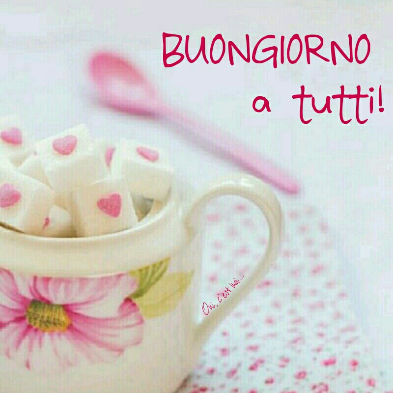Buonanotte emozioni buongiorno sorriso auguri BUONGIORNO - GOOD MORNING