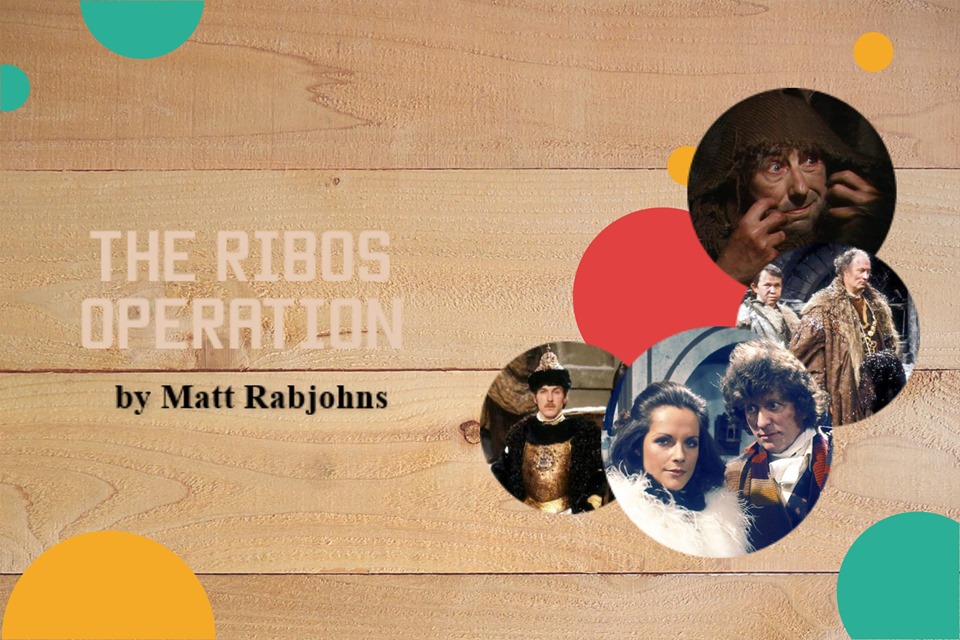 Project: Torchwood: Who Reviews The Ribos Operation by Matt Rabjohns