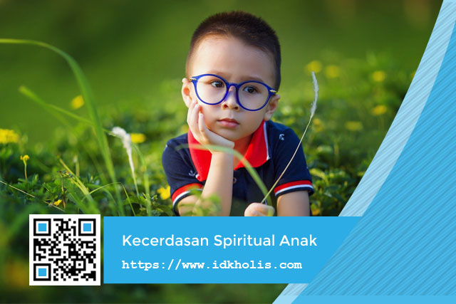 Mengasah Kecerdasan Spiritual Anak Usia Dini