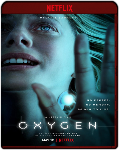 Oxygène (Oxygen) (2021) 1080p NF WEB-DL Dual Latino-Francés [Subt. Esp] (Ciencia Ficción. Thriller)