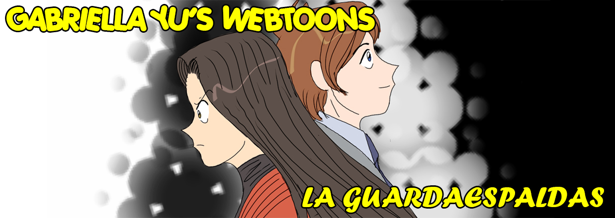 Gabriella Yu's Webtoons: La Guardaespaldas