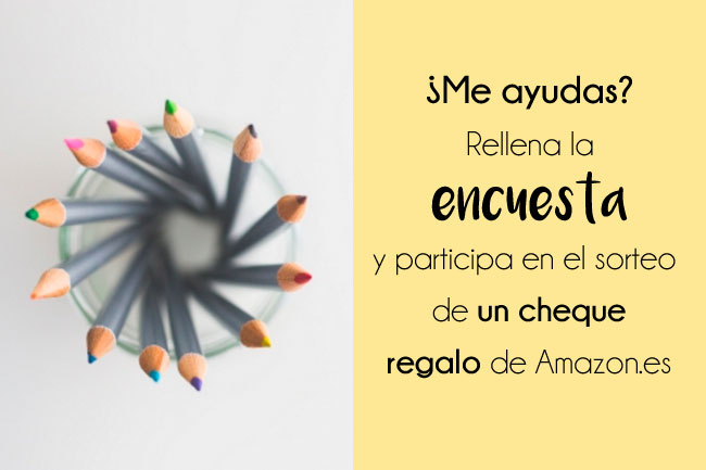 ¿Me ayudas" Encuesta sobre los contenidos del blog y sorteo