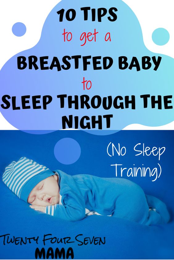 Baby Sleep Treatment How to get your breastfed baby to sleep all night