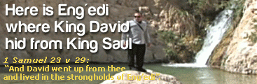 Engedi, where King David hid from King Saul.