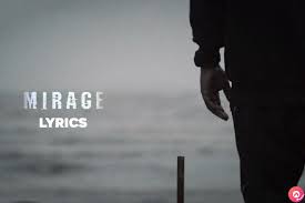 Mirage Lyrics By Dino James