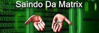 Saindo Da Matrix