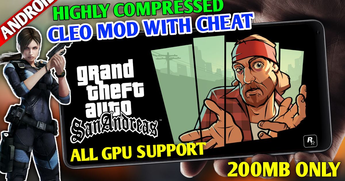 GTA San Andrease Lite Version Apk + Data With Cheats Download on