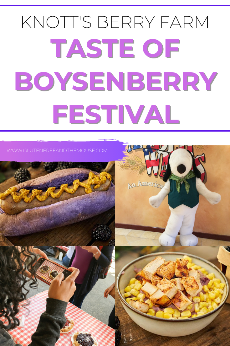 Knott's Berry Farm Knott's Taste of Boysenberry Festival 2021