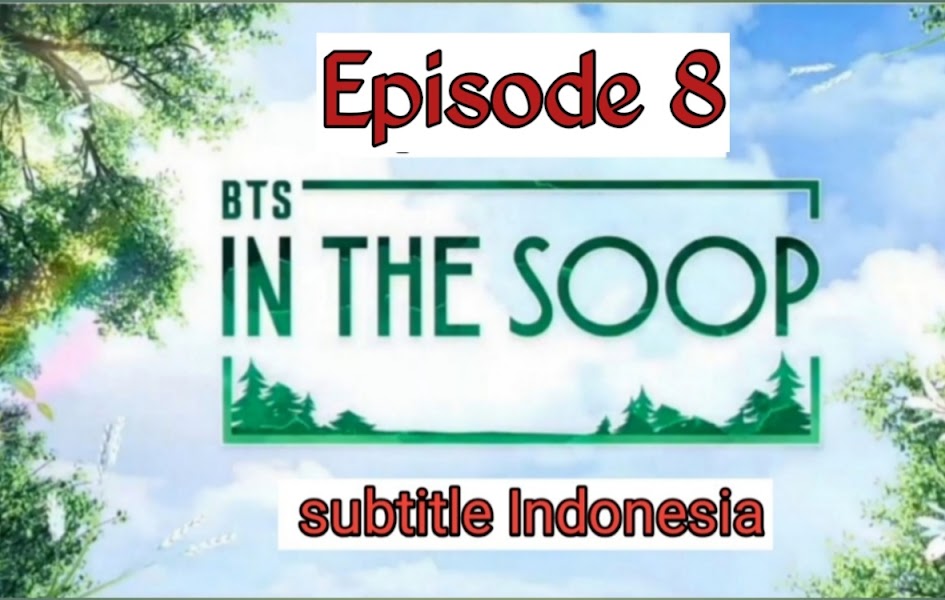 BTS IN THE SOOP EPISODE 8