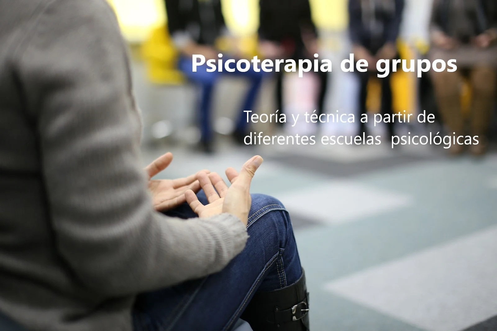 [PDF] Psicoterapia de grupos: Teoría y técnica a parfir de diferentes escuelas psicológicas.