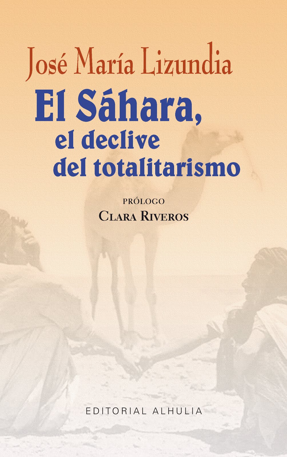 El Sáhara, el declive del totalitarismo