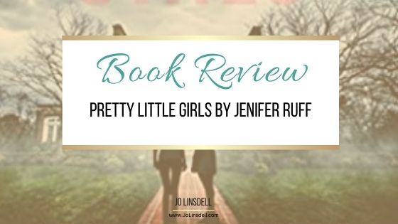Book Review Pretty Little Girls by Jenifer Ruff