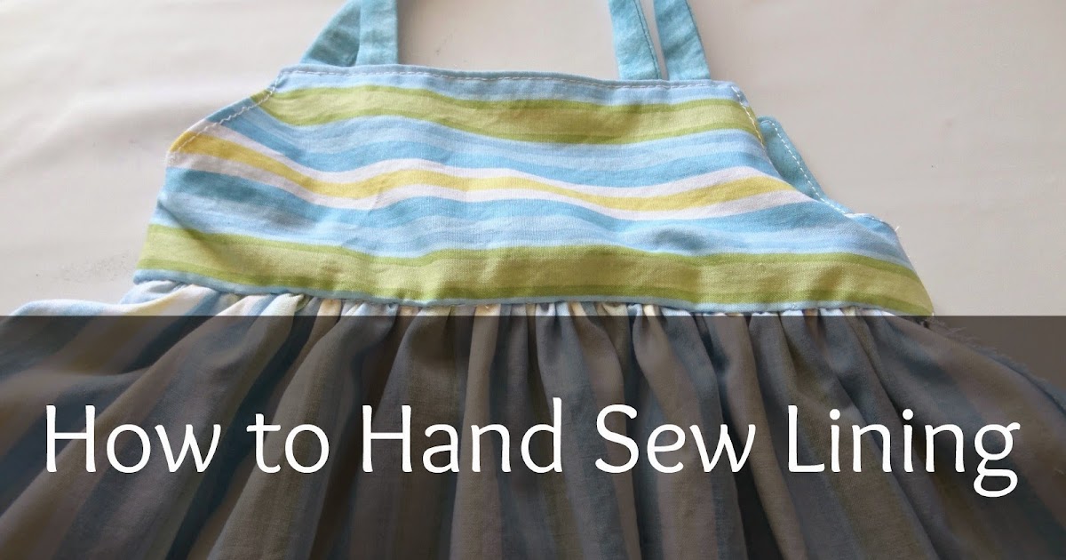 How to Hand Sew Lining Sew Simple Home
