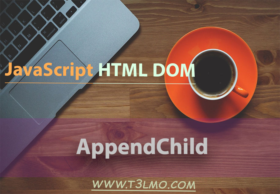 شرح appendChild في DOM