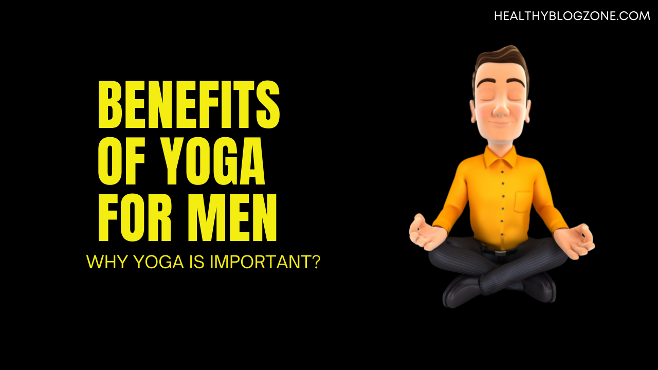 Benefits of yoga for men