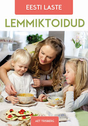 Raamat "Eesti laste lemmiktoidud" - saadaval suuremates raamatupoodides.