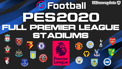 PES 2020 Premier League Stadium Pack