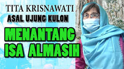Tita Trisnawati Asal Ujung Kulon Menantang Isa Almasih