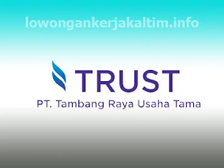 Lowongan Kerja PT Tambang Raya Usaha Tama (TRUST) 2022 Lowongan Kerja PT Tambang Raya Usaha Tama TRUST di Kutai Barat Melak Kaltim 2022 PT Indo Tambangraya Megah ITM Tbk Mekanik Big Digger Driver Welder operator DT Accounting Admin HR Security K3 HSE Engineering dll