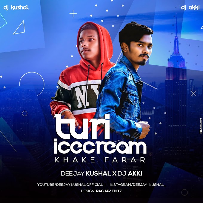 Turi Ice Cream Khake | CG Remix |Deejay Kushal Official | DJ Akki  