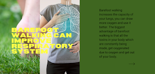 Barefoot walking can Improve Respiratory System
