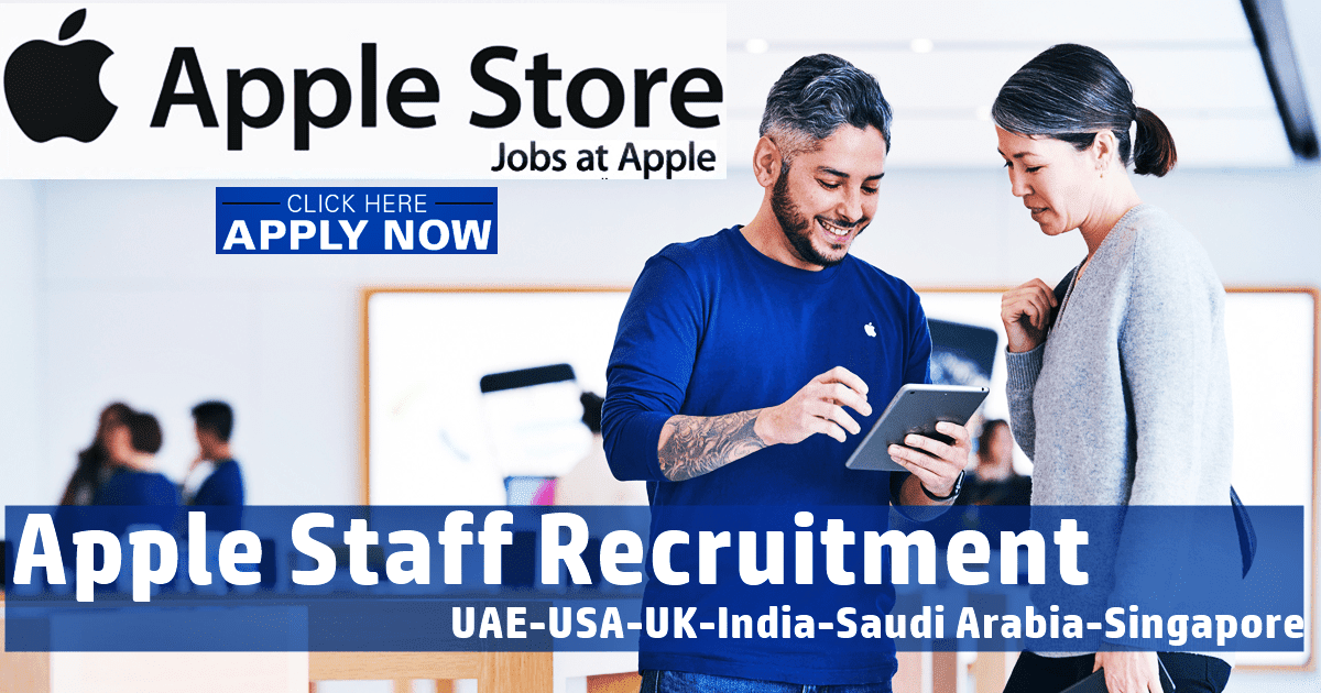 Apple UAE Careers 2023 | Apple Jobs Dubai-USA-UK-India-Singapore-Canada