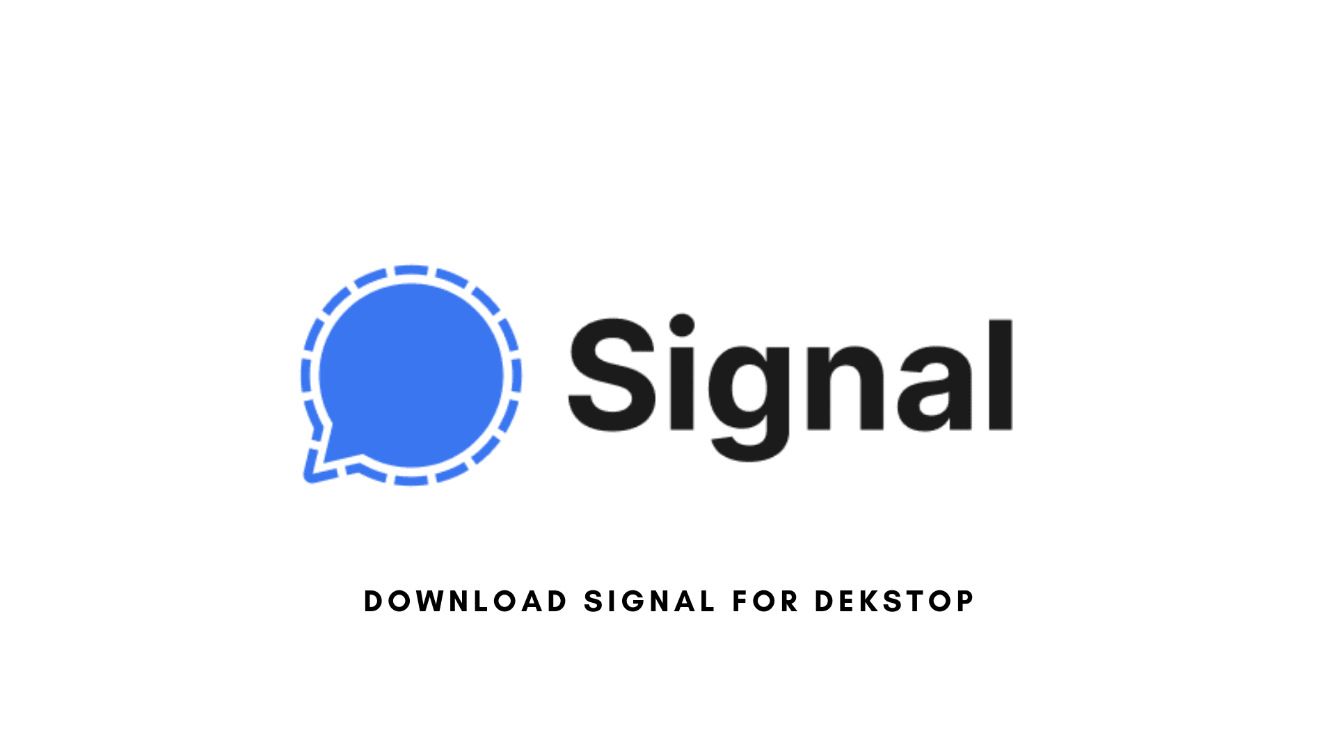 Signal Messaging App Download Version 5.16.0 for Windows
