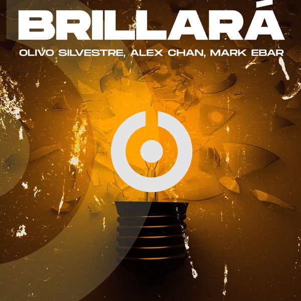 Olivo Silvestre & Alex Chan & Mark Ebar – Brillara (Single) 2021 (Exclusivo WC)