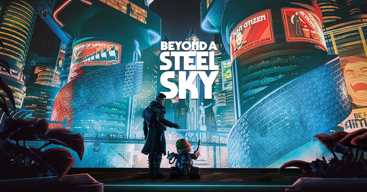 download beyond steel sky switch review download beyond steel sky switch review