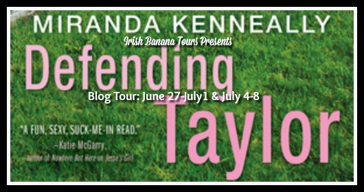 Defending Taylor by Miranda Kenneally Defending Taylor by Miranda Kenneally