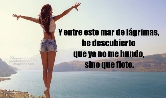 Frases Bonitas, Frases de Inspiración y motivación, Imagenes para Tumblr, Vivir para volar, Lagrimas, Momentos, Fotos con frases,