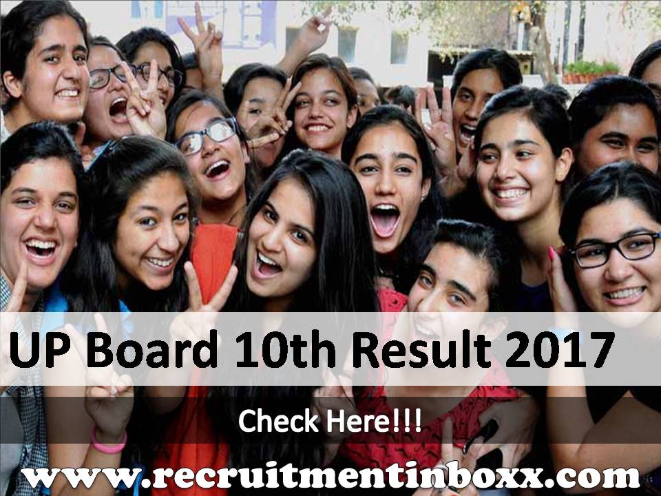 UP Board 10th Result 2017 http://www.recruitmentinboxx.com/up-board-result/4713/