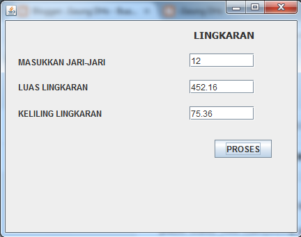 .Gaung DHx: PROGRAM JAVA GUI MENCARI LUAS DAN KELILING LINGKARAN