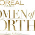 L'Oréal Paris announces the esteemed Canadian honorees of their fourth annual Women of Worth program - @LOrealParisCAN #womenofworthCAN