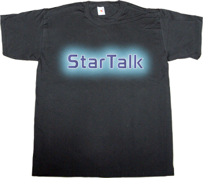 talkshow neil deGrasse Tyson science cosmos tv show fun t-shirt ephemeral-t-shirts