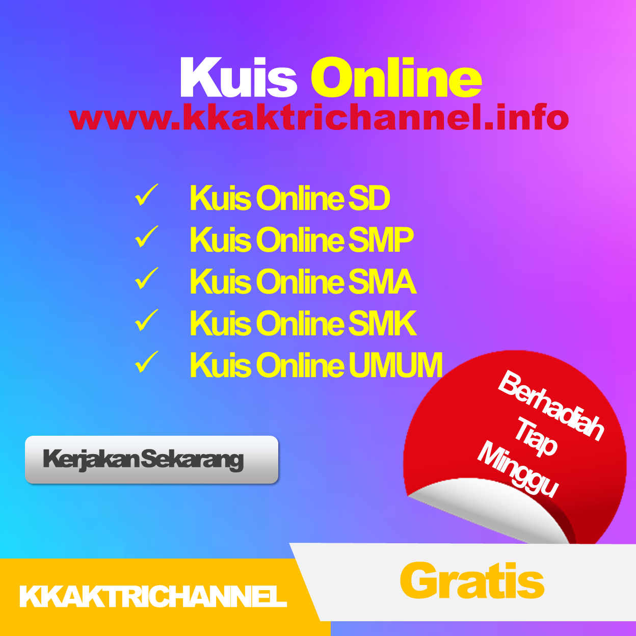 Kuis Online Pertama - KECE Channel