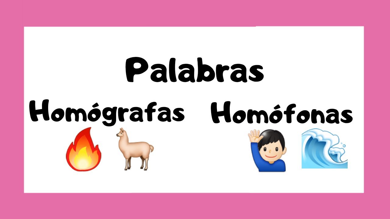 Palabras Homófonas Y Homógrafas 59C