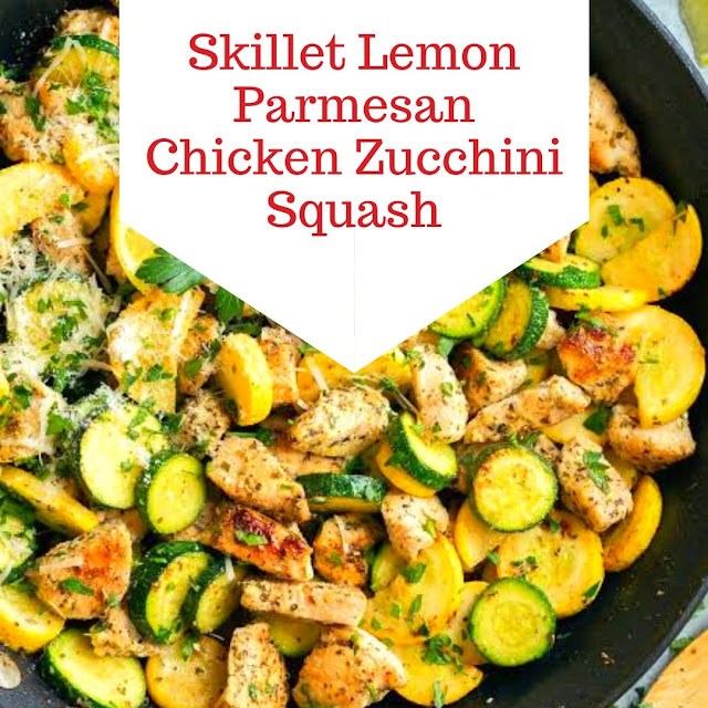 Skillet Lemon Parmesan Chicken Zucchini and Squash