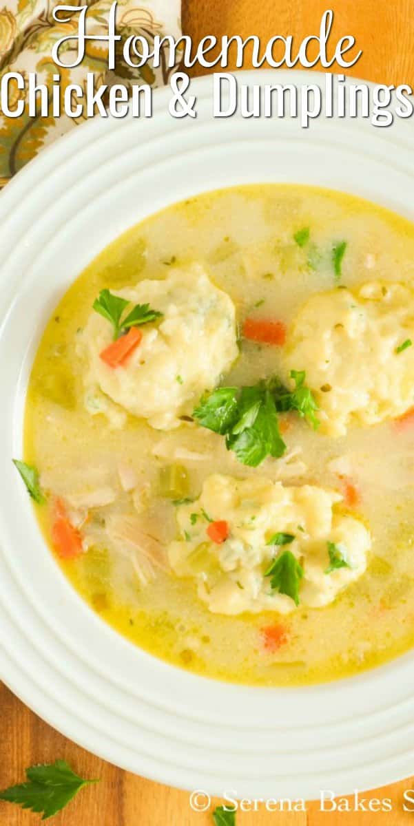 Homemade Chicken and Dumplings | Serena Bakes Simply From Scratch