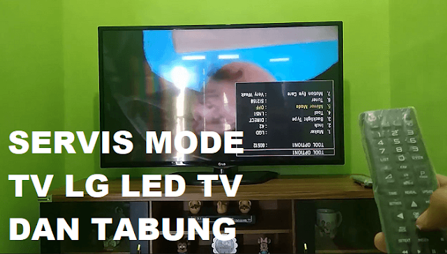 Cara Masuk Service Mode TV LG untuk Memperbaiki Tampilan Layar
