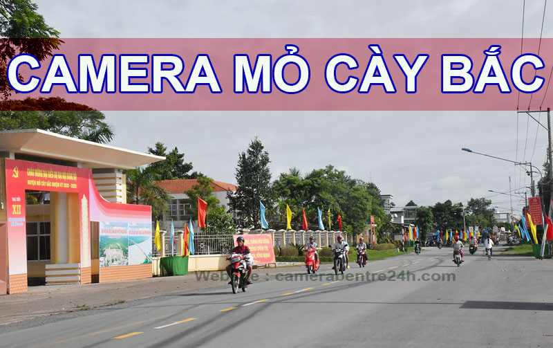 lắp camera tại mỏ cày bắc