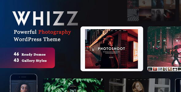 Whiz v2.0.0 - Chủ đề Nhiếp ảnh tuyệt đẹp Whiz v2.0.0 - Chủ đề Nhiếp ảnh tuyệt đẹp