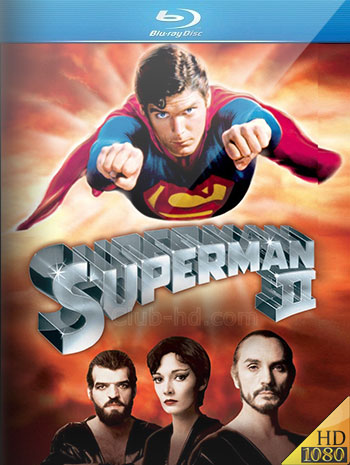 Superman II (1980) m-1080p BDRip Dual Latino-Inglés [Subt. Esp] (Ciencia ficción. Fantástico. Aventura)