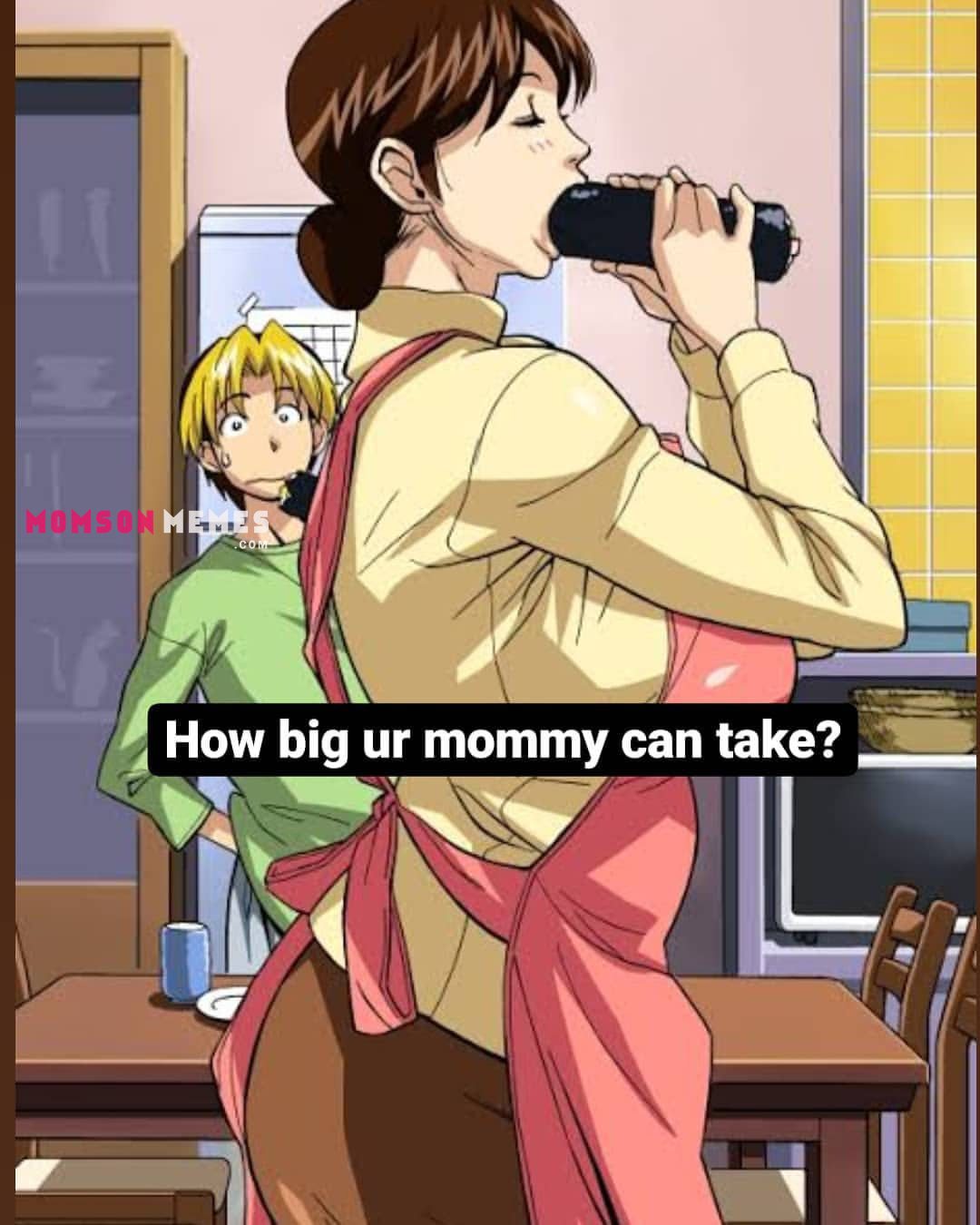 How big your mommy can take? Comment below! guys.