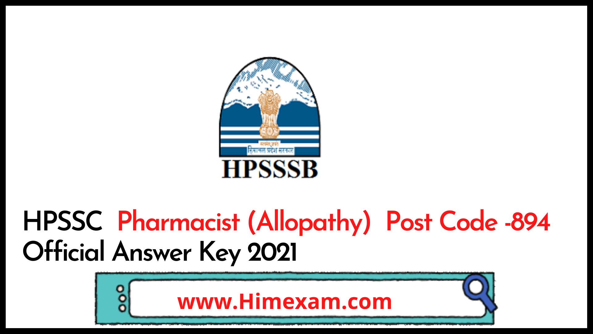 HPSSC  Pharmacist (Allopathy)  Post Code -894 Official Answer Key 2021