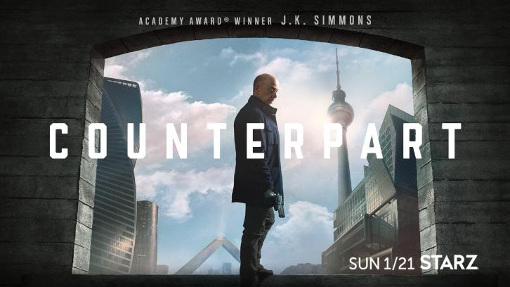 Counterpart - Promos, Sneak Peek, Featurette, Key Art, Synopsis & Premiere Dates *Updated 17th January 2018*