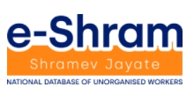 e-SHRAM portal for unorganized sector workers benefits