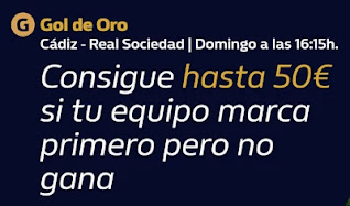 william hill Gol de Oro Cadiz vs Real Sociedad 22-11-2020 william hill Gol de Oro Cadiz vs Real Sociedad 22-11-2020